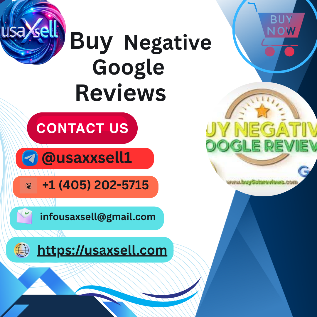 Buy Negative Google Reviews